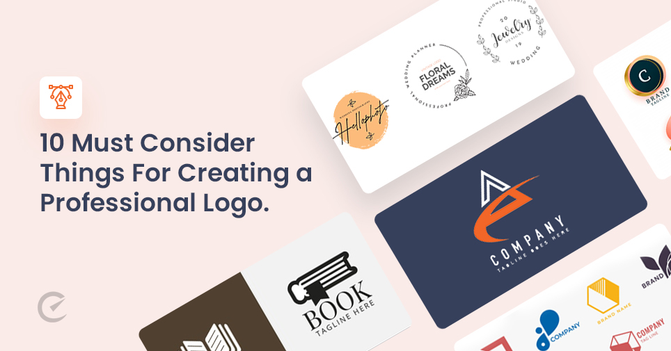 10 Must Consider Things For a Professional Business Logo Design 