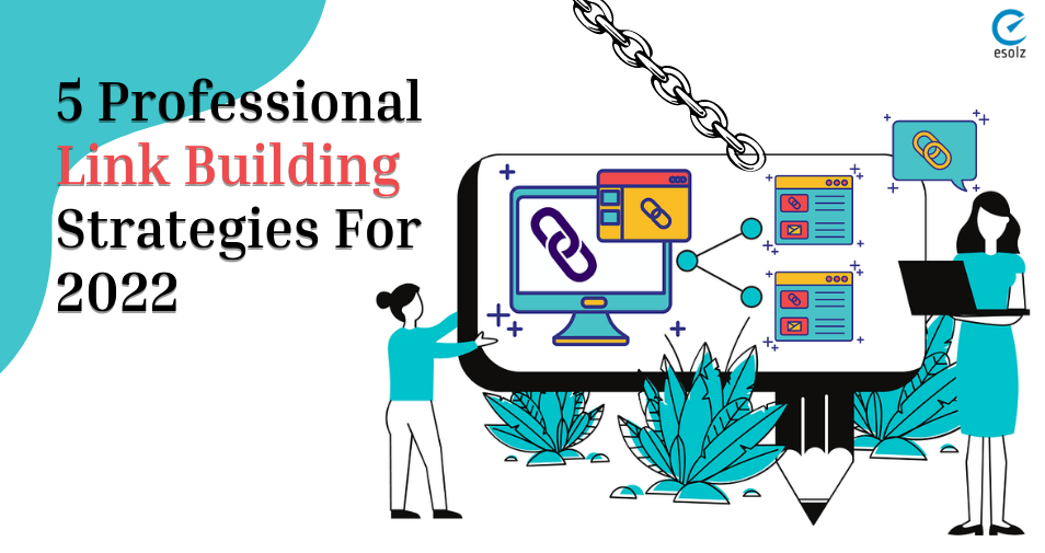5 Professional Link Building Strategies For 2023 