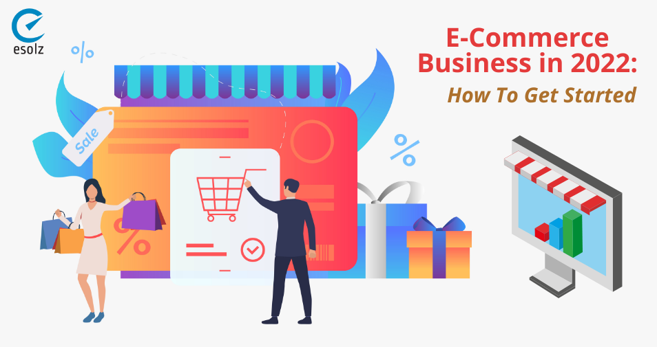 E-Commerce Business in 2023: How To Get Started 