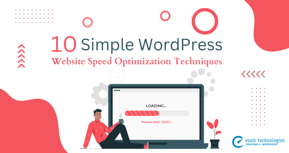 10 WordPress Website Speed Optimization Techniques 