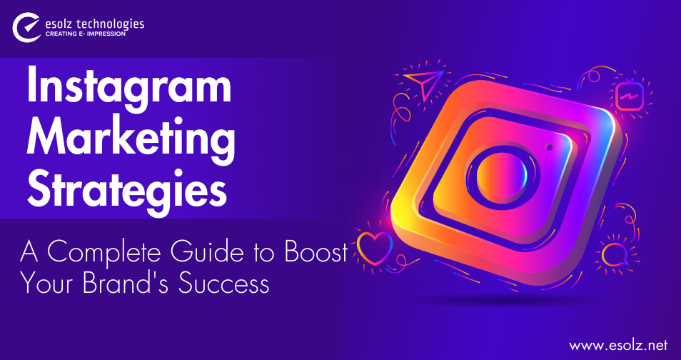 Instagram Marketing Strategies: Promote Brand Successfully 