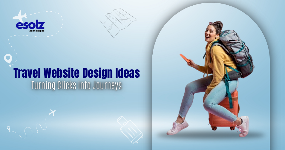 Travel Website Design Ideas: Turning Clicks into Journeys 